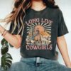 Long Live Cowgirls Shirt, Cowboy shirt