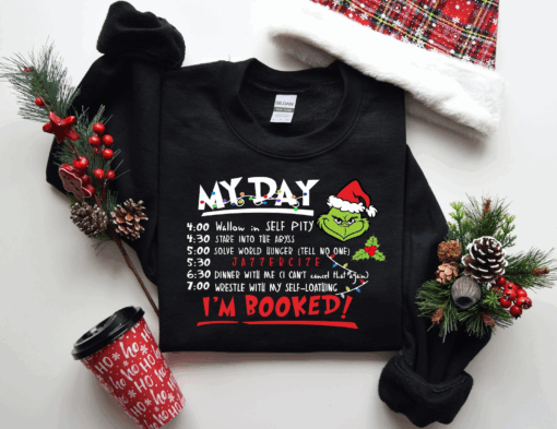 My Day I’m Booked Shirt, Grinch Shirt, Grinch Day Program Shirt
