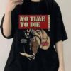 No Time To Die Billie Eilish Shirt