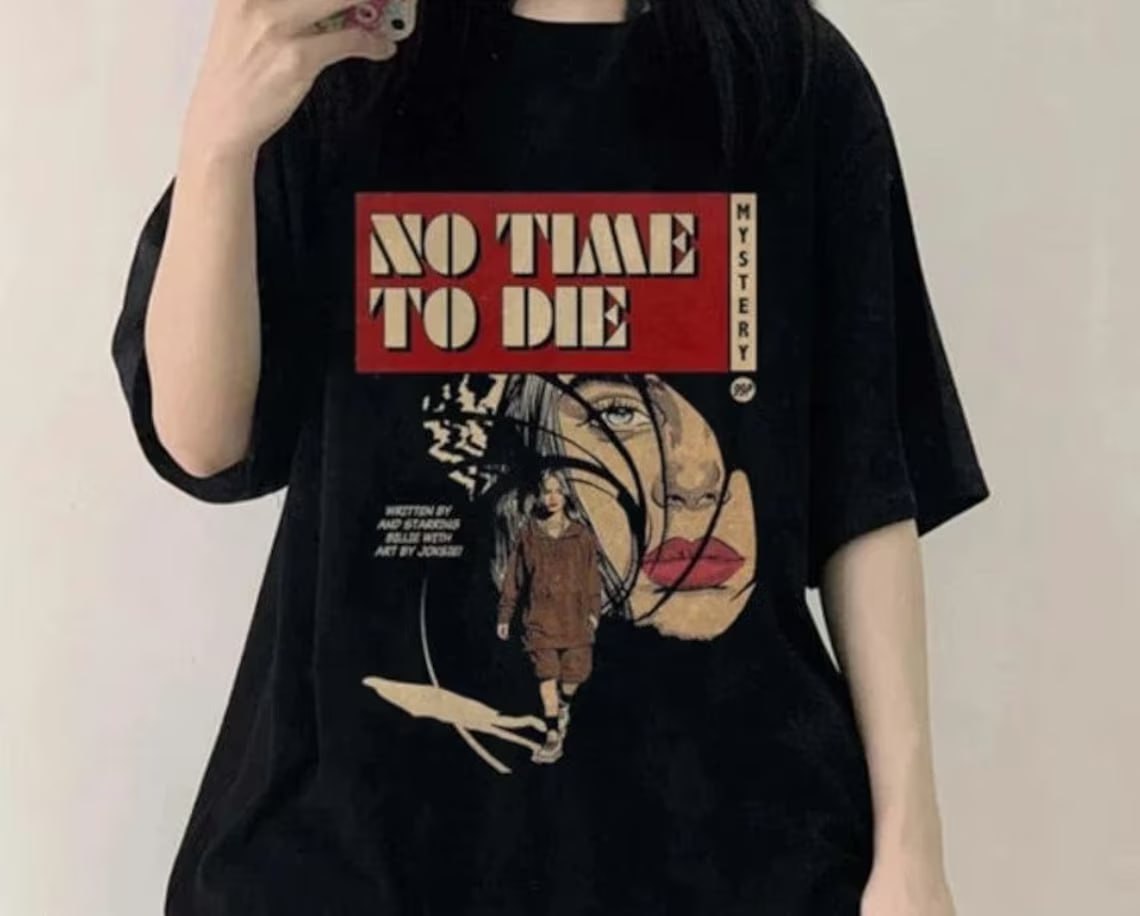 No Time To Die Billie Eilish Shirt No Time To Die Billie Eilish Shirt