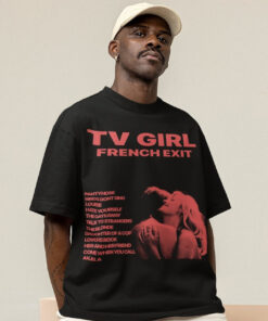 TV Girl French Exit Shirt