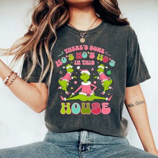 There’s Some Grinch In This House Shirt