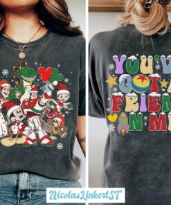 Toy Story Christmas Shirt, Youve got a friends in me, Disney Christmas Shirt