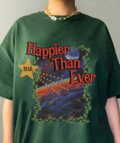 Vintage Happier Than Ever Shirt