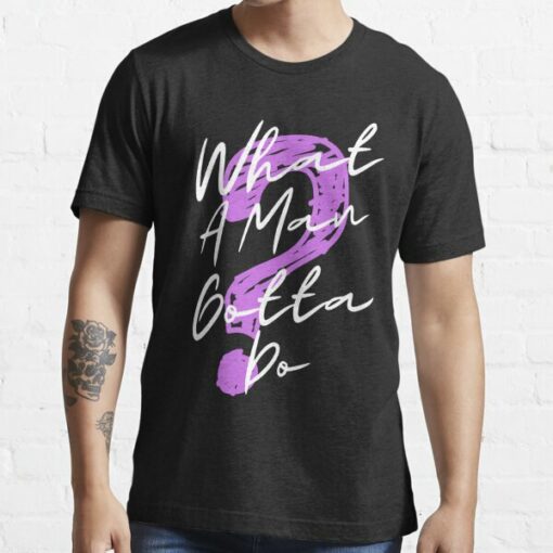 What A Man Gotta Do Jonas Brothers Shirt
