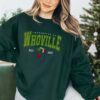 Whoville University Shirt, Whoville The Grinch Shirt, Cute Christmas Shirt