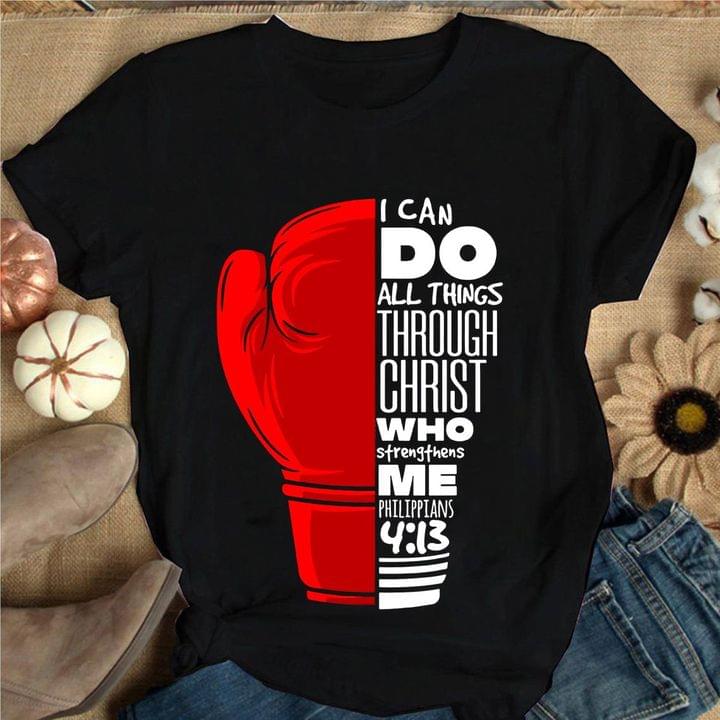 I Can Do All Things Through Christ Who Strengthens Me Red Boxing Gloves Shirt I Can Do All Things Through Christ Who Strengthens Me Red Boxing Gloves Shirt