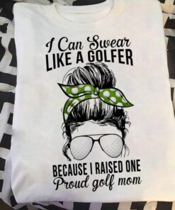 I Can Swear Like A Golfer Because I Raised One Proud Golf Mom Lady Girl Wearing Glasses Green Polka Dot Headband Shirt I Can Swear Like A Golfer Because I Raised One Proud Golf Mom Lady Girl Wearing Glasses Green Polka Dot Headband Shirt