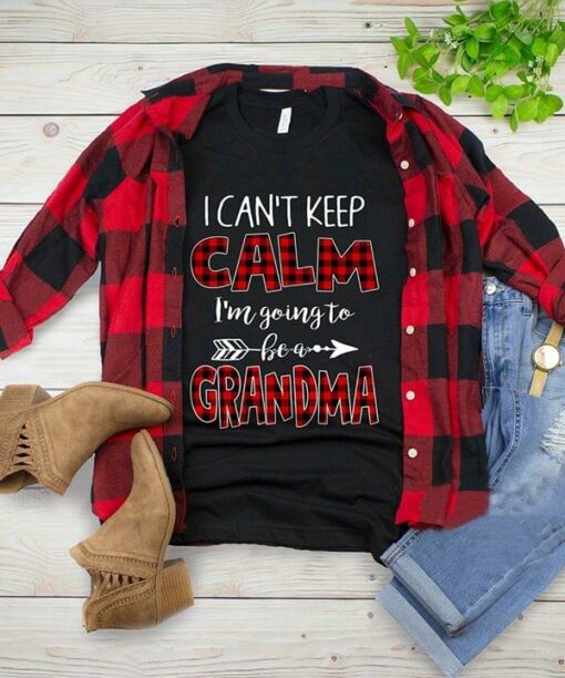 I Can’t Keep Calm I’m Going To Be A Grandma Shirt