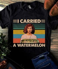 I Carried A Watermelon Shirt I Carried A Watermelon Shirt