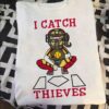 I Catch Thieves Baseball Player Shirt