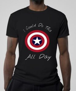 I Could Do This All Day Shirt I Could Do This All Day Shirt