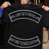I Didn’t Go To Harvard I Went To Parris Island Shirt