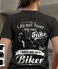 I Do Not Have My Own Bike Shirt(Back Side) I Do Not Have My Own Bike Shirt(Back Side)
