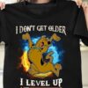 I Don’t Get Older I Level Up Scooby-Doo Shirt