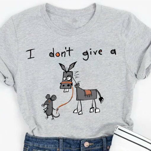 I Don’t Give A Cartoon Mouse Taking Donkey Shirt