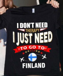 I Don’t Need Therapy I Just Need To Go To Finland Airplanes Shirt I Don’t Need Therapy I Just Need To Go To Finland Airplanes Shirt