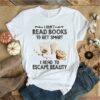 I Don’t Read Books To Get Smart I Read To Escape Reality Coffee Flower Notebook Shirt