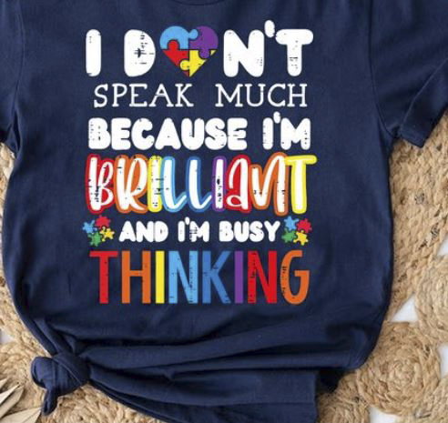 I Don't Speak Much Because I Am Brilliant And I Am Busy Thinking Shirt I Don't Speak Much Because I Am Brilliant And I Am Busy Thinking Shirt
