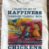 I Found The Key To Happiness Surround Yourself With Chickens And Stay Away From Idiots Chickens Driving Car Shirt