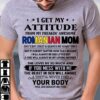 I Get My Attitude From My Freaking Awesome Romanian Mom Shirt