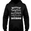 I Googled My Symptoms Turned Out I Just Need To Listen To David Draiman Hoodie