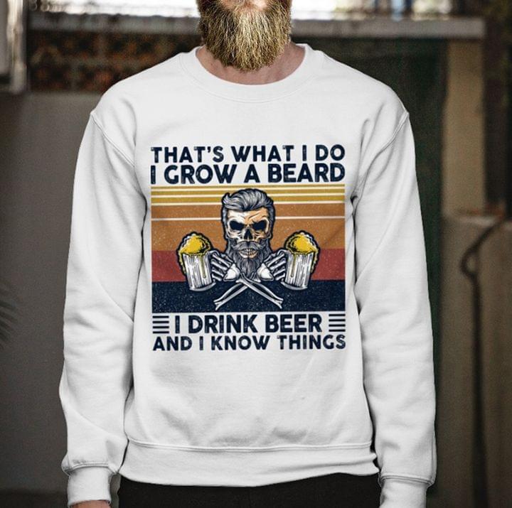 I Grow A Beard And Drink Beer Vintage Skeleton Vintage Cool Man T-Shirt Sweatshirt Hoodie I Grow A Beard And Drink Beer Vintage Skeleton Vintage Cool Man T-Shirt Sweatshirt Hoodie