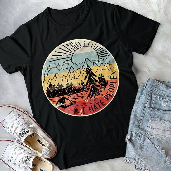 I Hate People Colorful Forest Camping Style Shirt I Hate People Colorful Forest Camping Style Shirt