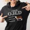 I Have O.H.D Obsessive Hereford Disorder Hoodie