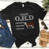 I Have O.H.D Obsessive Hereford Disorder Shirt