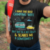 I Have the Best Camping Wife T-Shirt