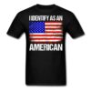 I Identify As An American Flag Of America Shirt