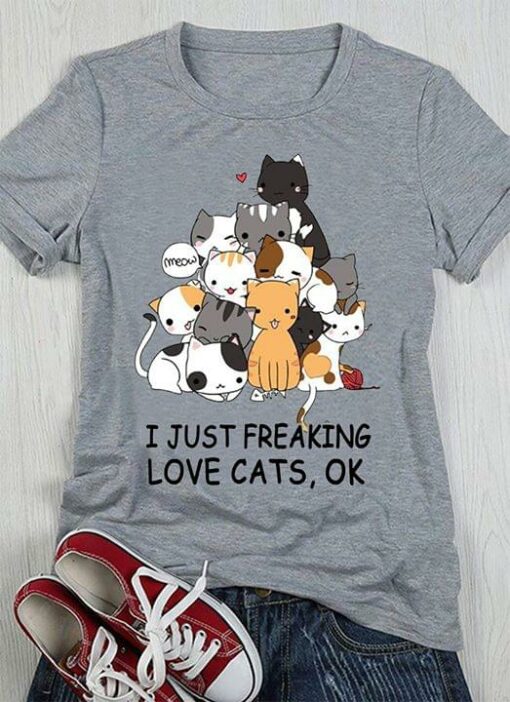 I Just Freaking Love Cats Ok Shirt