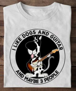 I Like Dogs And Guitar And Maybe 3 People Dog Playing Guitar Shirt I Like Dogs And Guitar And Maybe 3 People Dog Playing Guitar Shirt