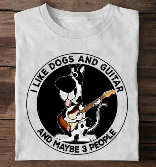 I Like Dogs And Guitar And Maybe 3 People Dog Playing Guitar Shirt