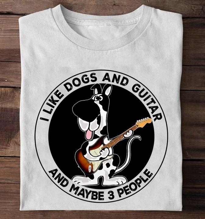 I Like Dogs And Guitar And Maybe 3 People Dog Playing Guitar Shirt I Like Dogs And Guitar And Maybe 3 People Dog Playing Guitar Shirt