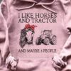 I Like Horses And Tractor And Maybe 3 People Horse Wearing Headband Shirt