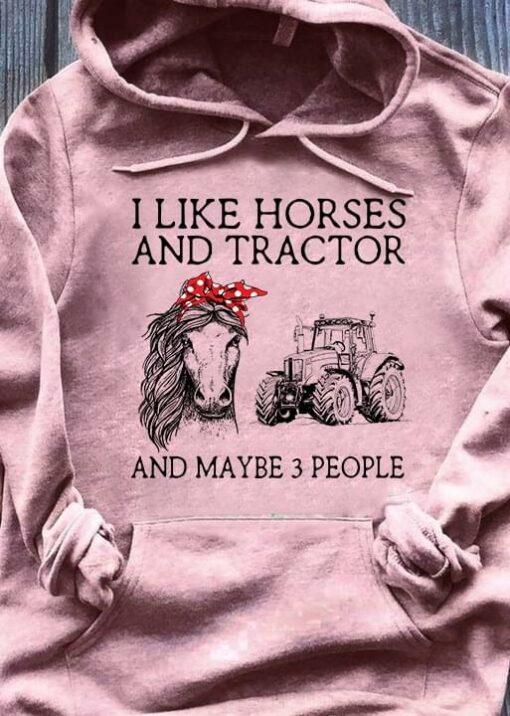 I Like Horses And Tractor And Maybe 3 People Horse Wearing Headband Shirt