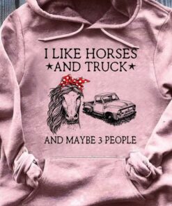 I Like Horses And Truck And Maybe 3 People Horse Wearing Headband Shirt I Like Horses And Truck And Maybe 3 People Horse Wearing Headband Shirt