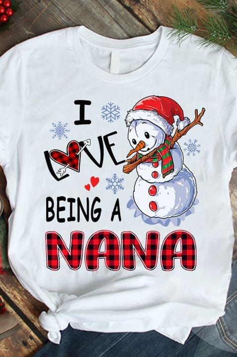 I Love Being A Nana Christmas Snowman Family Shirt I Love Being A Nana Christmas Snowman Family Shirt
