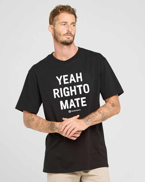YEAH RIGHTO MATE
