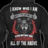 I Know Who I Am I Know What I’m Capable Of Dangerous Wolfs Shirt (Back Side)