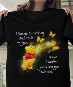 I Look Up To The Sky And I Talk To You Shirt