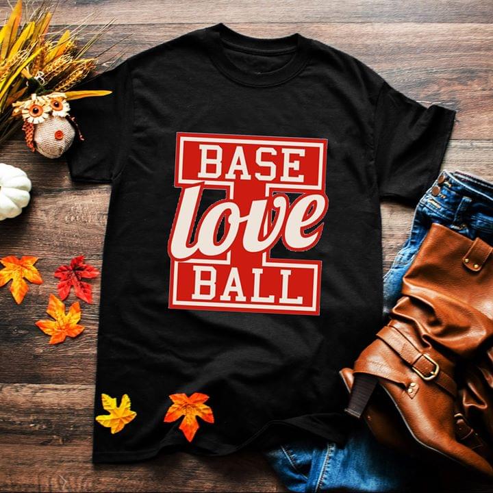 I Love Baseball Shirt I Love Baseball Shirt