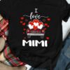 I Love Being A Mimi Shirt