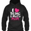 I Love Being A Moto Mom Hoodie