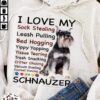 I Love My Sock Stealing, Love Schnauzer Dog Family Shirt