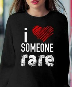 I Love Someone Rare Shirt
