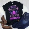 I May Be Wrong But I Highly Doubt It I’m An Aquarius Shirt