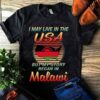I May Live In The USA But My Story Began In Malawi Shirt